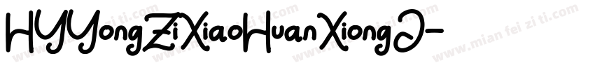 HYYongZiXiaoHuanXiong J字体转换